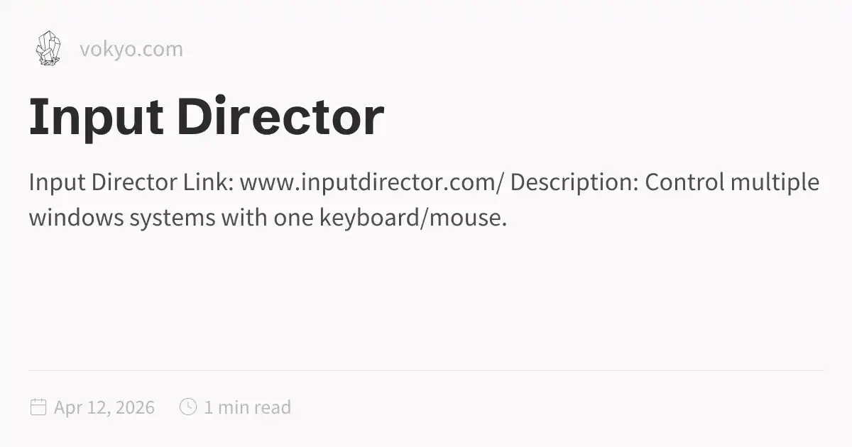 Input Director